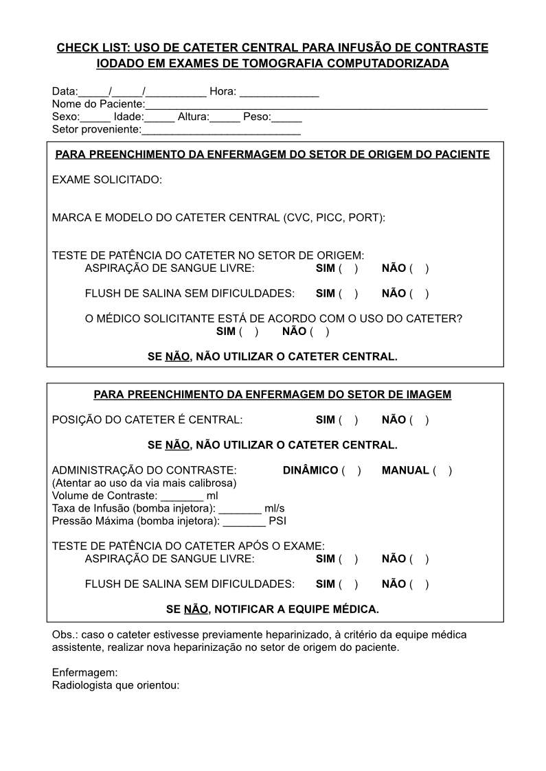 CHECK LIST- USO DE CATETER CENTRAL PARA INFUSÃO DE CONTRASTE IODADO EM EXAMES DE TOMOGRAFIA COMPUTADORIZADA
